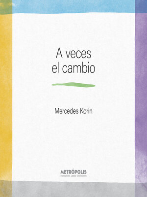 cover image of A veces el cambio